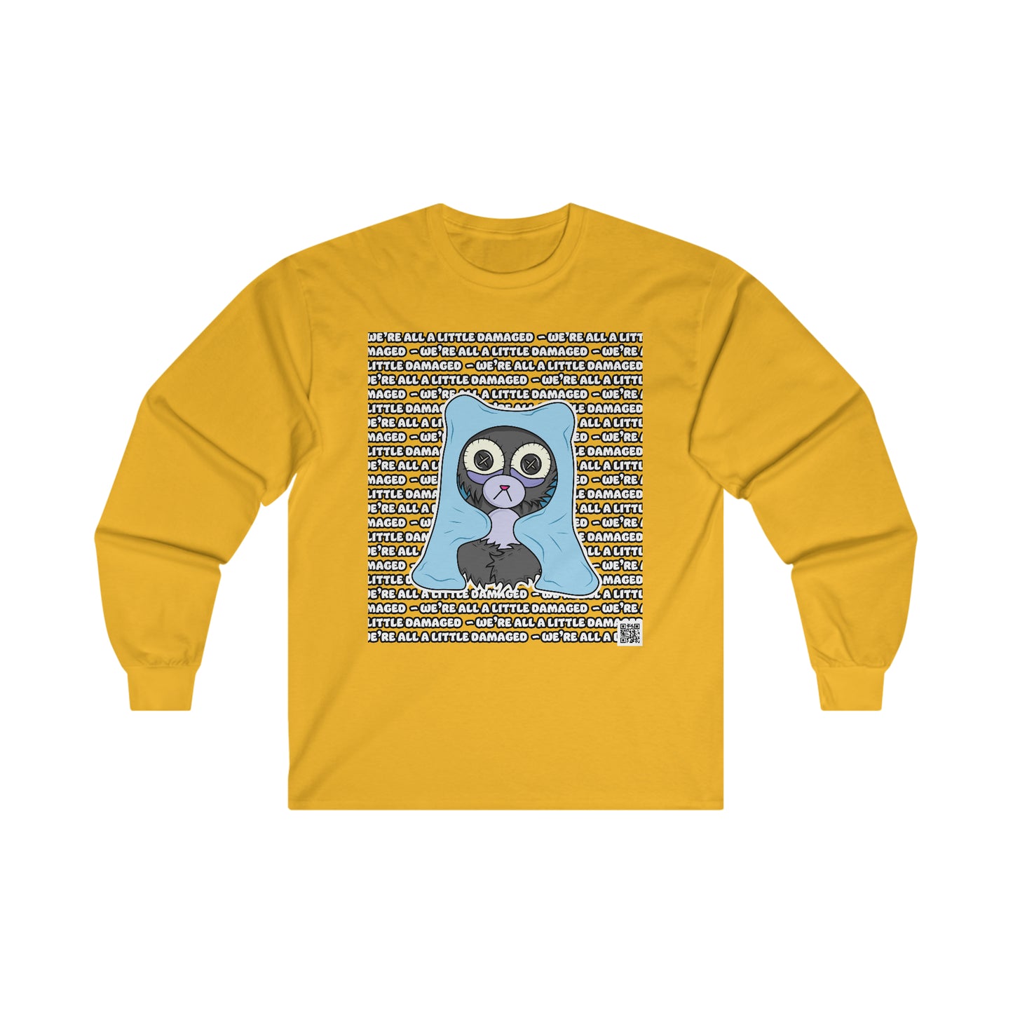 Insomnia Bear "We're all a little Damaged" Ultra Cotton Long Sleeve Tee