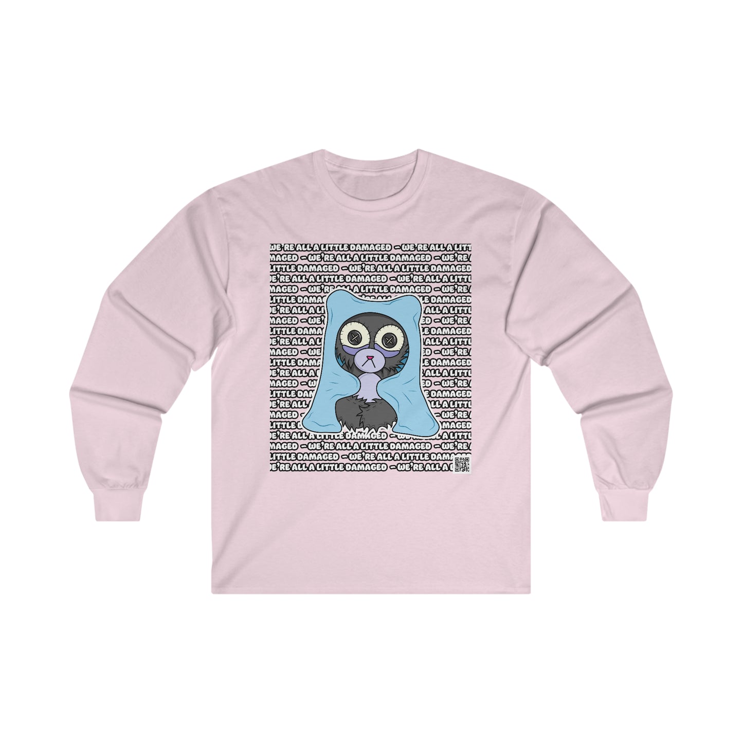 Insomnia Bear "We're all a little Damaged" Ultra Cotton Long Sleeve Tee