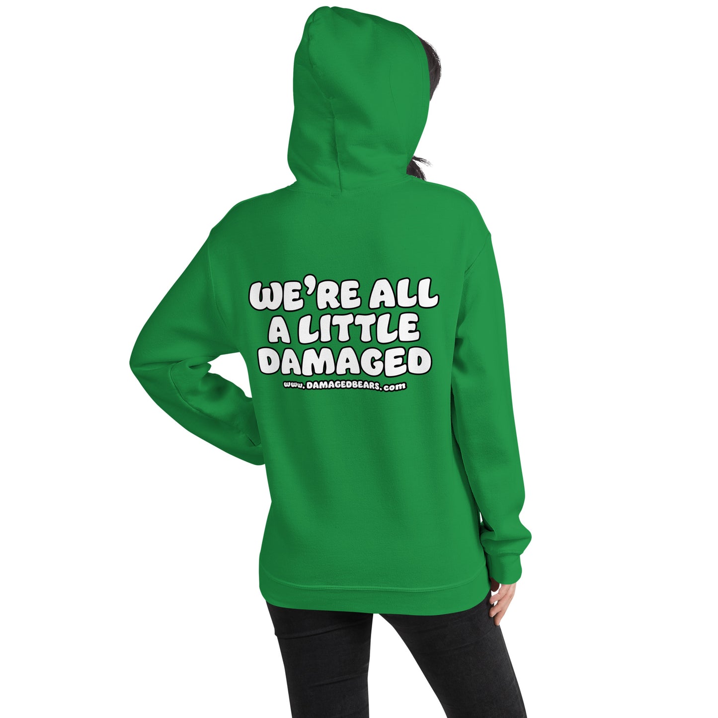 Damaged Bears Logo "We're All A Little Damaged" Unisex Hoodie