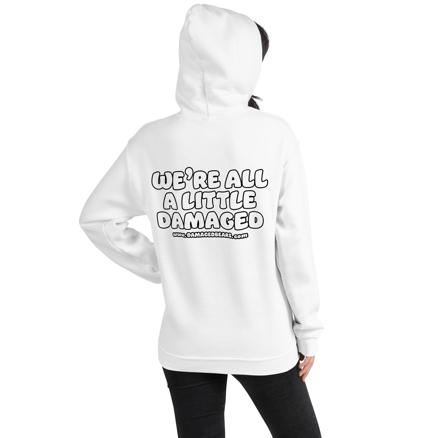 Damaged Bears Logo "We're All A Little Damaged" Unisex Hoodie
