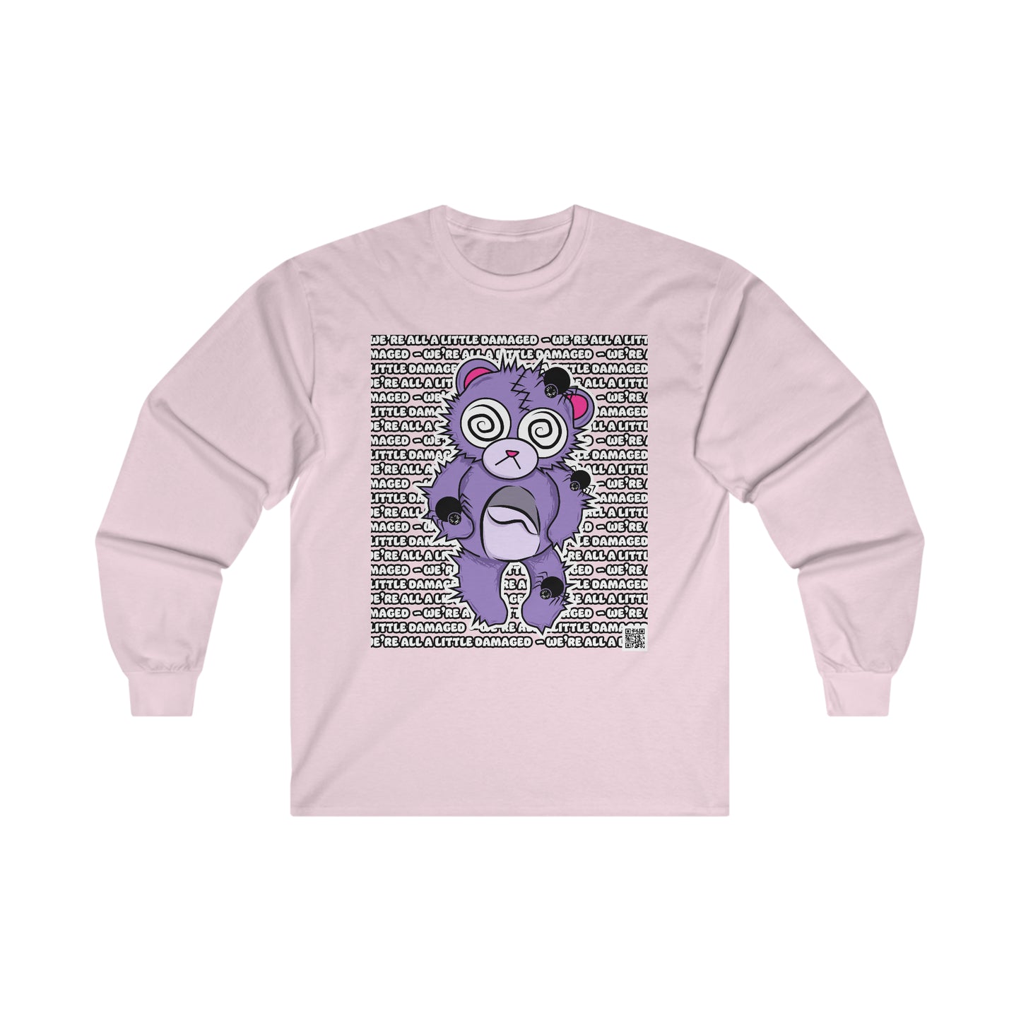 Anxiety Bear "We're all a little Damaged" Ultra Cotton Long Sleeve Tee