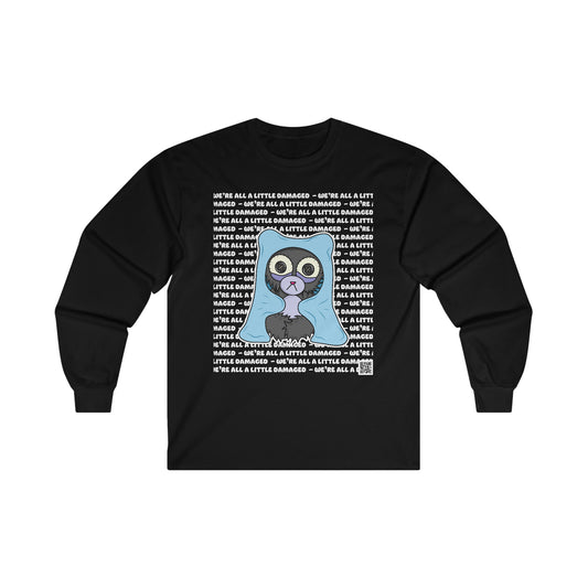 Insomnia Bear "We're all a little Damaged" Ultra Cotton Long Sleeve Tee