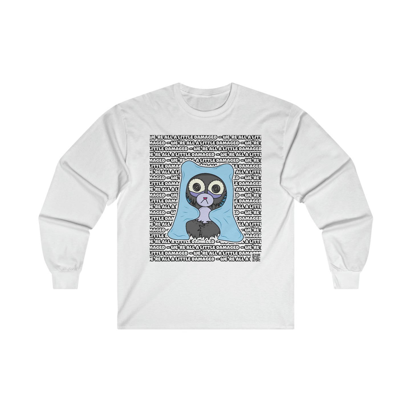 Insomnia Bear "We're all a little Damaged" Ultra Cotton Long Sleeve Tee