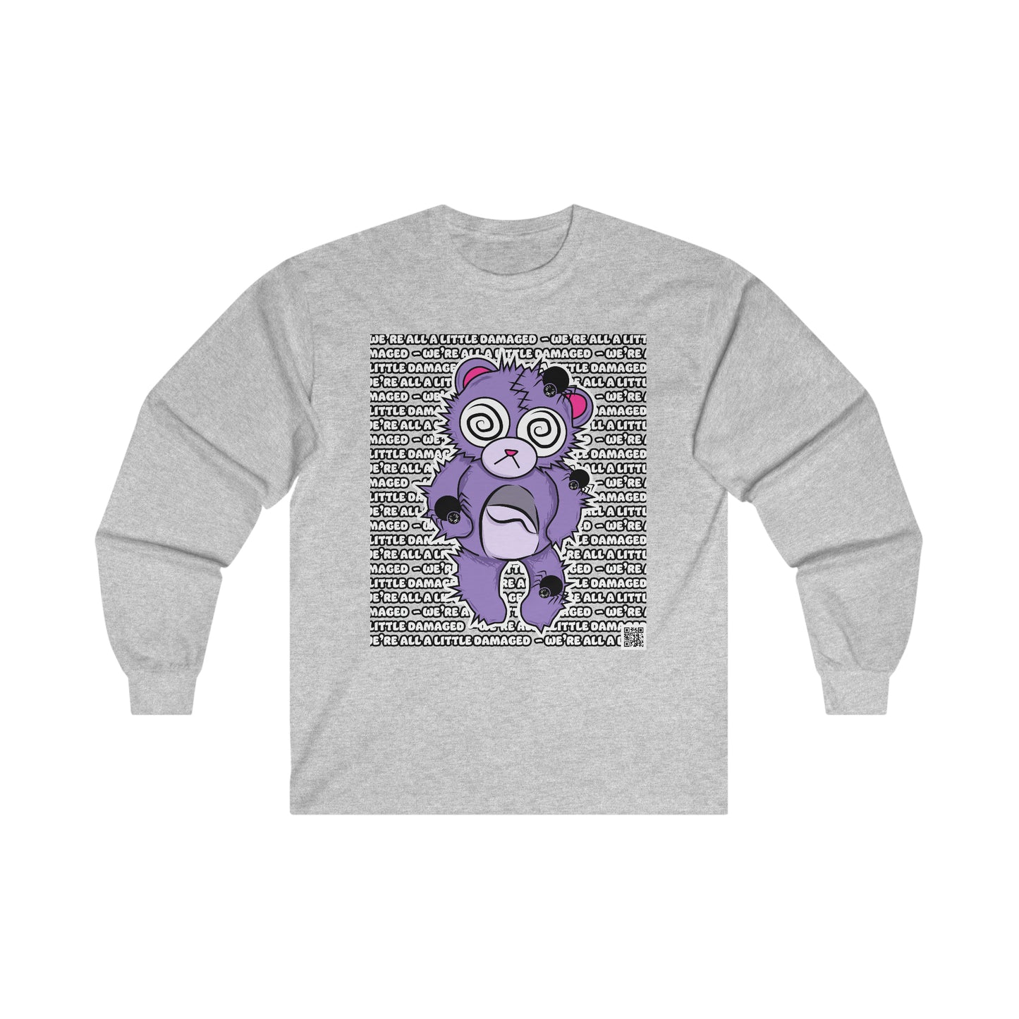 Anxiety Bear "We're all a little Damaged" Ultra Cotton Long Sleeve Tee