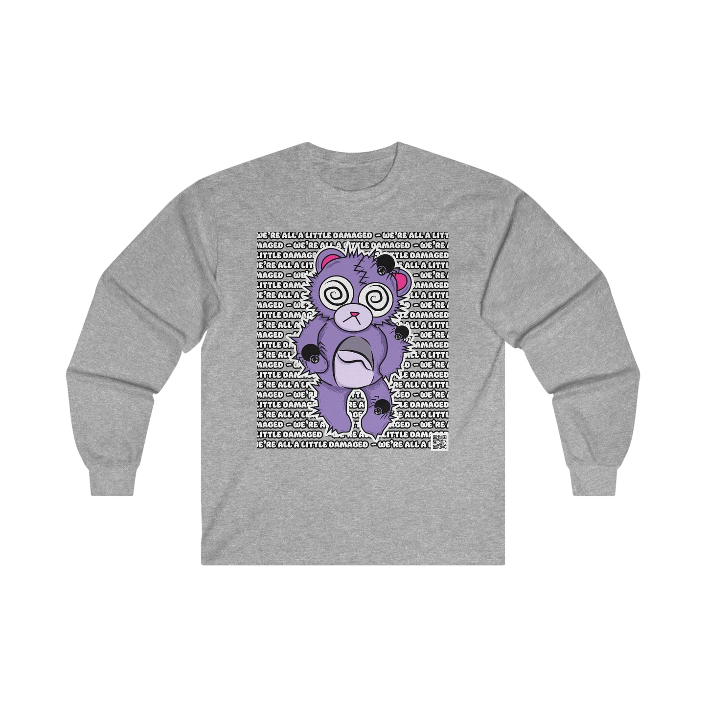 Anxiety Bear "We're all a little Damaged" Ultra Cotton Long Sleeve Tee