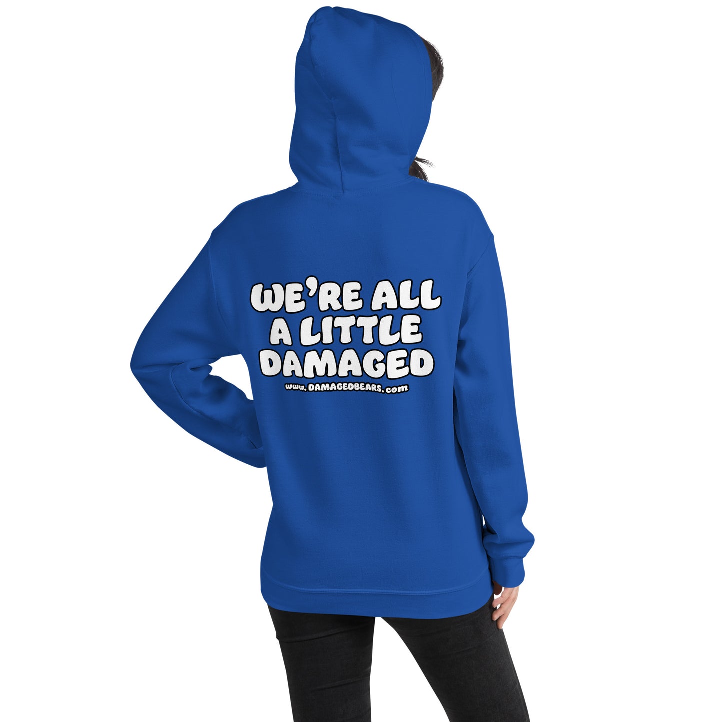 Damaged Bears Logo "We're All A Little Damaged" Unisex Hoodie